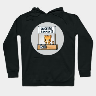 Cute Funny Cat Kitten Sarcastic Humor Quote animal Lover Artwork Hoodie